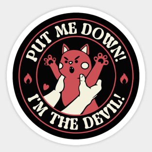 Put Me Down! I'm The Devil Cat by Tobe Fonseca Sticker